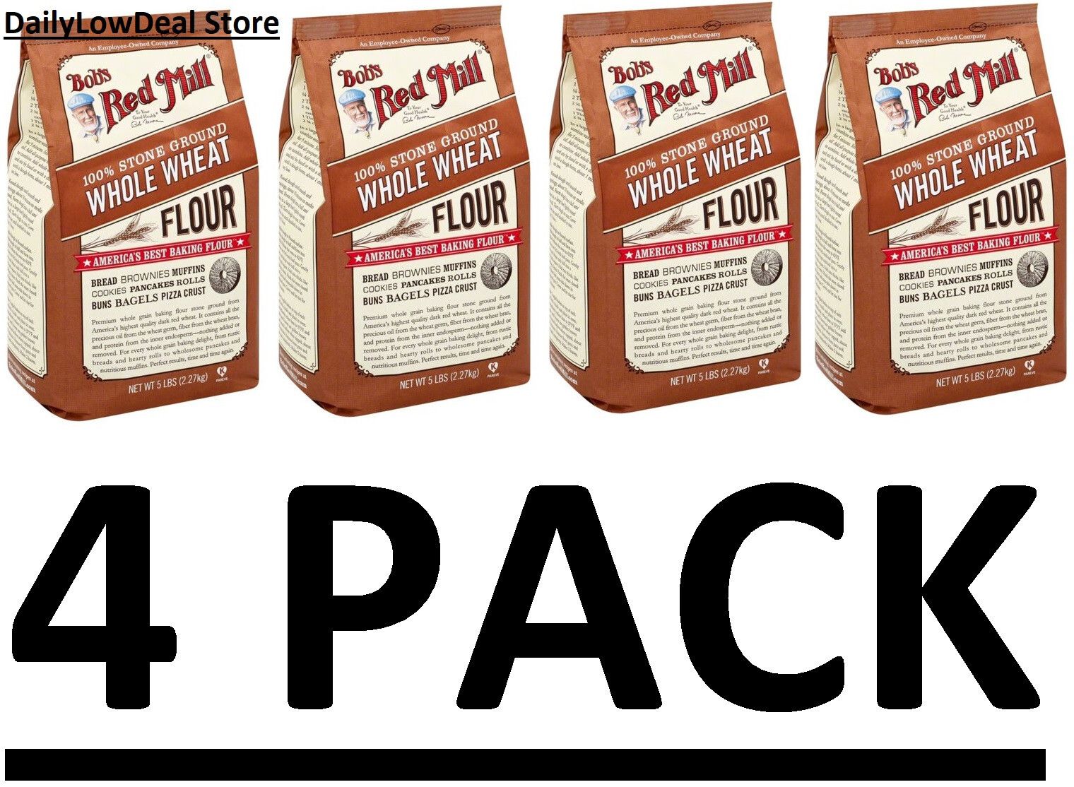 4 PACK – Bob’s Red Mill 100% Stone Ground Whole Wheat Flour 5 lb (TOTAL 20 lb)
